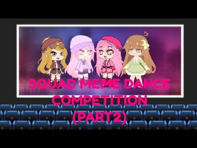 SQUAD MEME DANCE COMPETITION PART2|NIKI LIGHTYT|SAKURA LIGHTYT|SCARLETT AKI|MOONLIGHT LATTE|