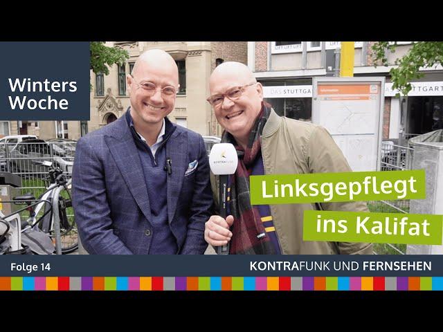 Winters Woche vom 05.05.2024 – Linksgepflegt ins Kalifat