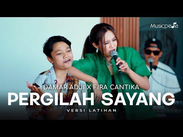 DAMAR ADJI X FIRA CANTIKA - PERGILAH SAYANG | LIVE VERSION (OFFICIAL MUSIC VIDEO)