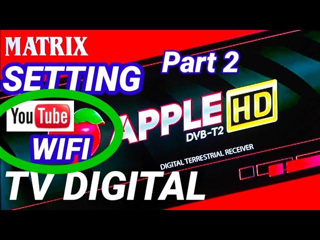 Cara Setting Wifi Set Top Box Matrix Apple HD DVB - T2 TV DIGITAL  #settopbox #tvdigital #STB