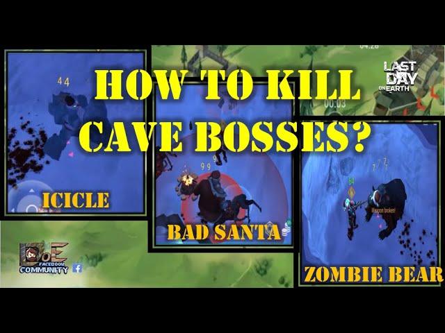 "CAVE BOSSES" | CHRISTMAS CRISIS | HOW TO KILL THEM? - Last Day On Earth: Survival