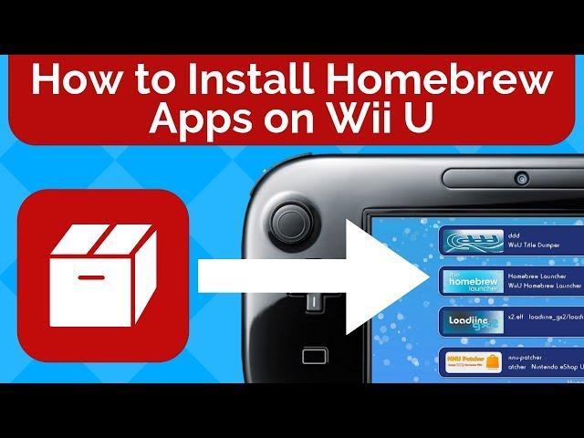 How to Install Homebrew Apps on Wii U