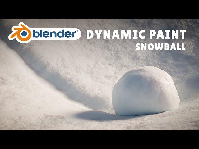 Blender Tutorial - Rolling Snowball with Dynamic Paint