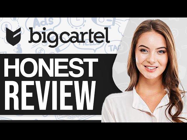 Big Cartel Review 2024 (Features, Walkthrough & Everything You Need To Know)