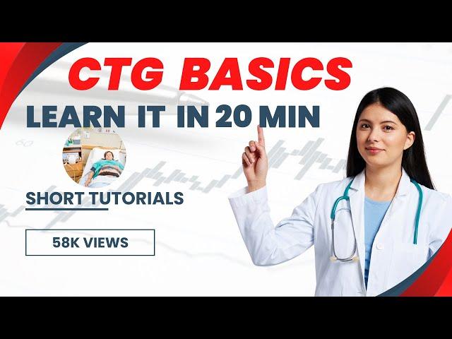 CTG Made Easy. For Begginers.