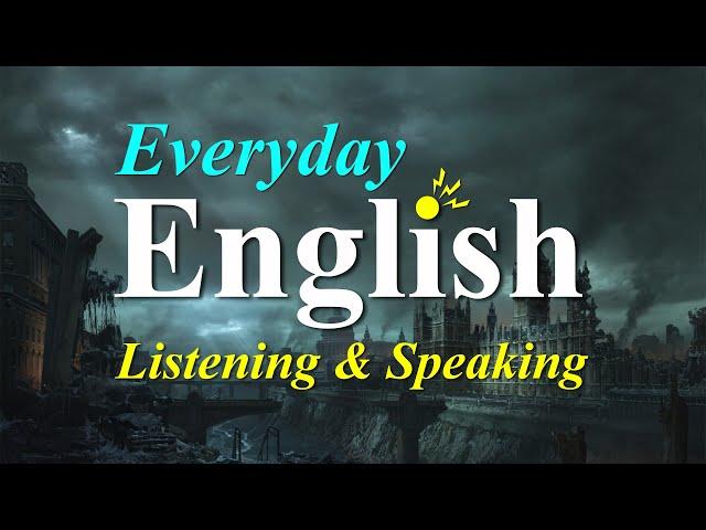 Everyday English Listening + Speaking | Listen & Speak English Like a Native | English Conversation