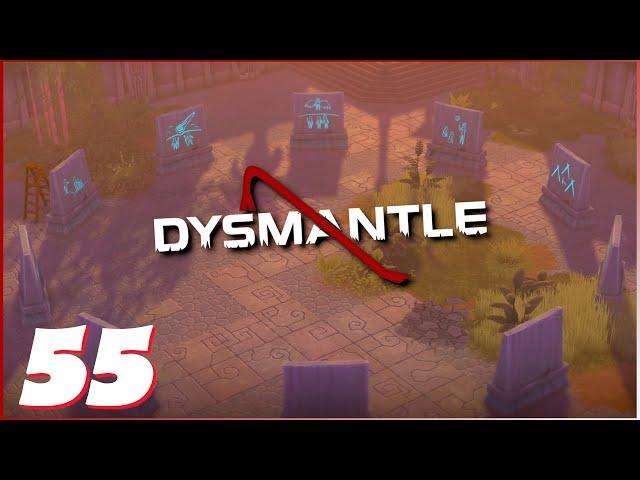 ️ Die Krönung! - SE2 # 55 ️ - Dysmantle (2022) - Let´s play - deutsch/german