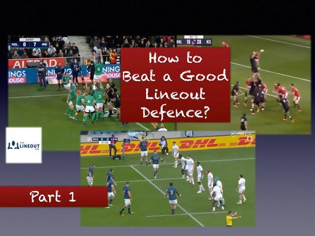 How to Beat a Good Lineout Defence - Part 1