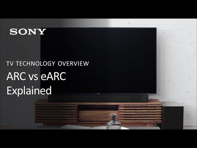 Sony TV Feature Overview | ARC vs eARC Explained