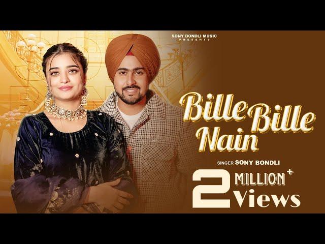 Bille Bille Nain (OFFICIAL VIDEO) Sony Bondli || Kaur Preet || Beatcop || Latest Punjabi Song 2025