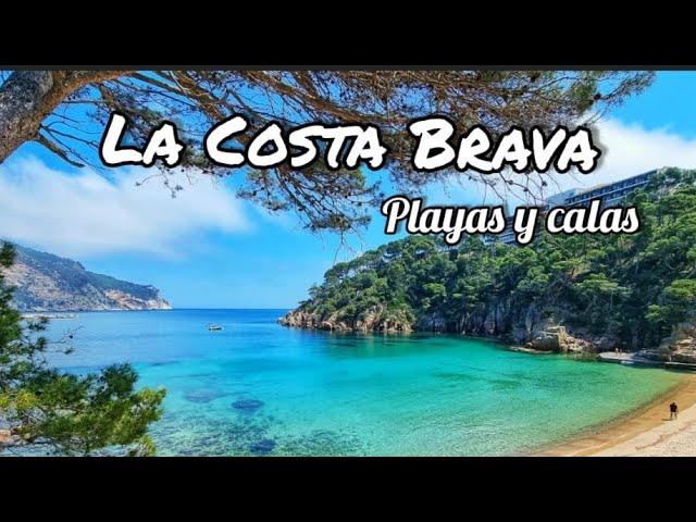 Las Mejores Playas y Calas de la Costa Brava, Cataluña, España. Guía en 4k.