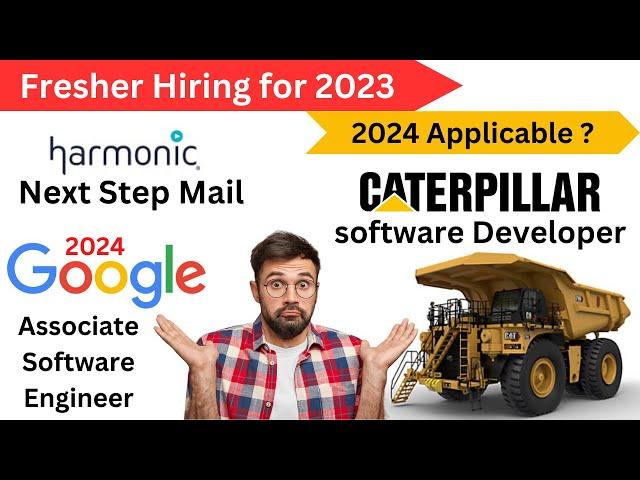 Big Hirings | Any Batch | Google | Caterpillar | Harmonics