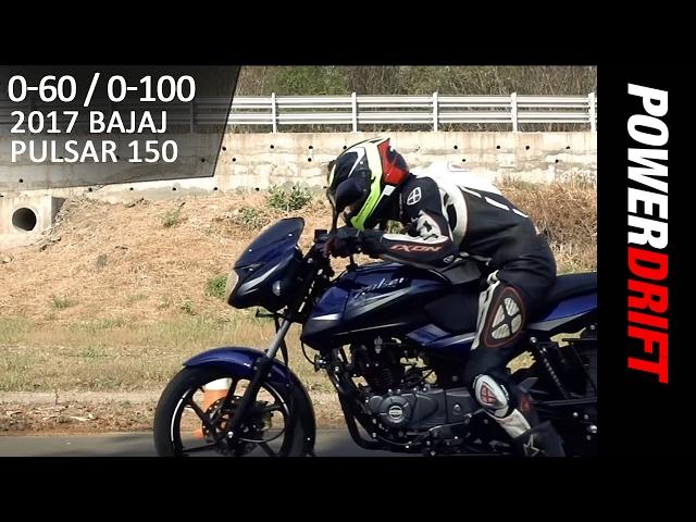 Bajaj Pulsar 150 (2017) : 0-60 0-100 : PowerDrift