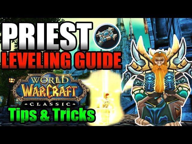 Vanilla Priest Leveling Guide! Tips & Tricks for Leveling in Classic WoW