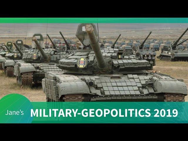 Jane’s Annual Defence Report 2018: the military-geopolitical climate