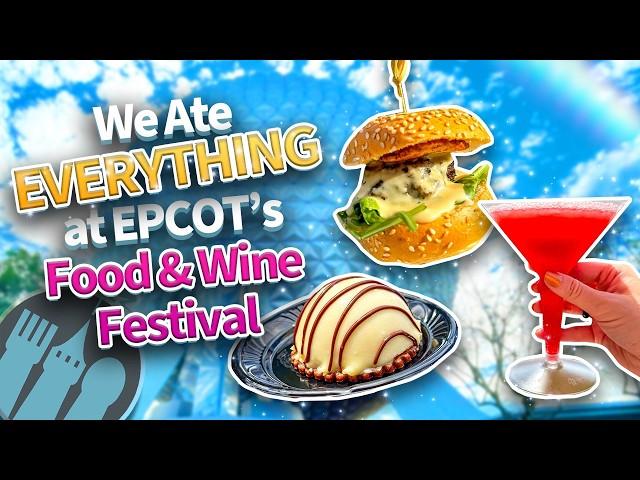 We Ate EVERYTHING at EPCOT's Food & Wine Festival