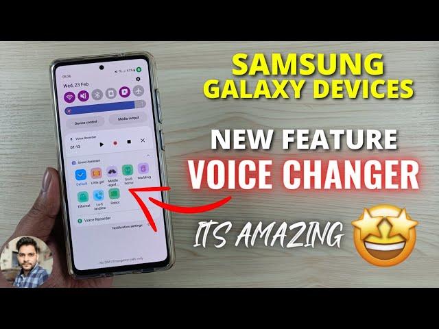 Samsung Galaxy Devices : Voice Changer New Feature