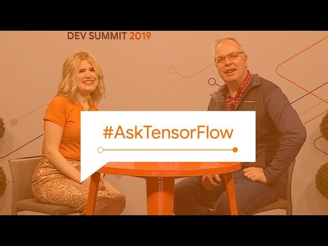 TensorFlow 2.0 upgrade, Python support, & more! #AskTensorFlow