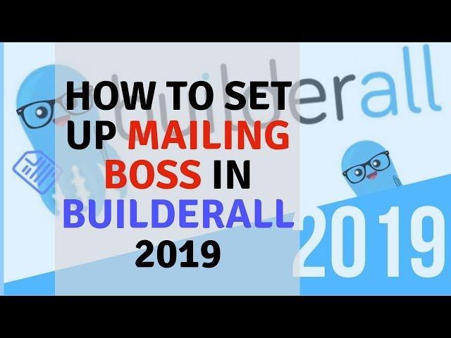 How to Set Up Mailing Boss In Builderall 2020