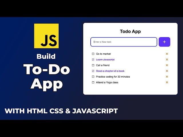 How to Build a Todo App using HTML, CSS and Javascript