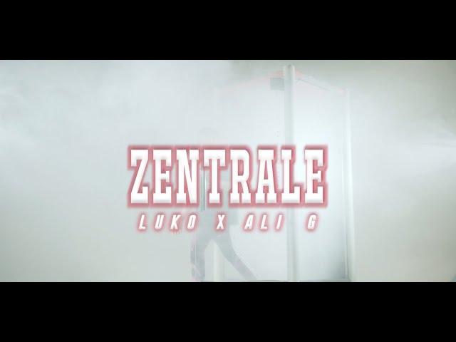 Luko - ZENTRALE (feat. Ali-G)