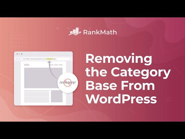 Remove the Category Base From WordPress URLs - Rank Math SEO