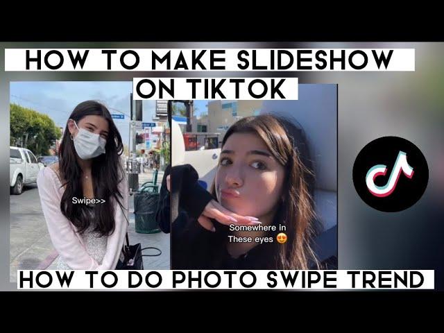 How to do the slideshow trend on tiktok | How make slideshow video on tiktok | Photo swipe trend