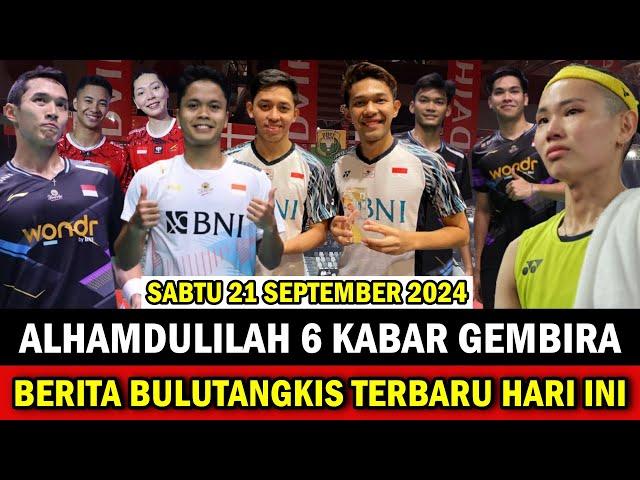  TOP 6 Best News ~ Berita Bulutangkis Tebaru Hari Ini | Sabtu 21 September 2024 | Berita Badminton