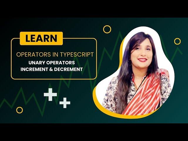 Operators in Typescript || part 04 || Unary Operators (Real Examples) | Web 3.0 / AI / Metaverse