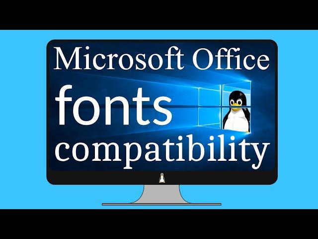 Better Microsoft Office fonts compatibility on Linux