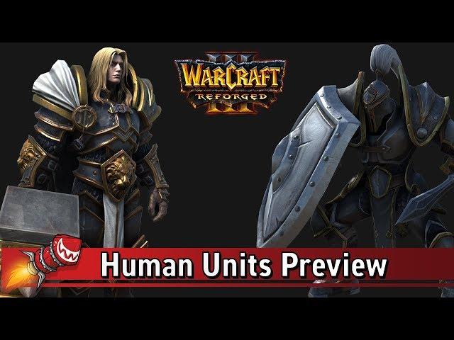 Warcraft III Reforged: Human Units Preview