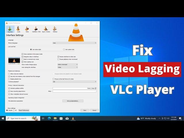 How to  Fix Video Lagging and Skipping in VLC Player