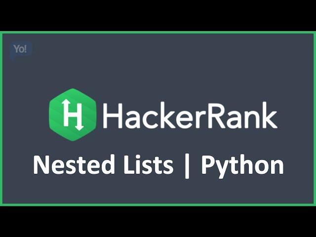 Nested Lists | Hacker rank Solution in Python