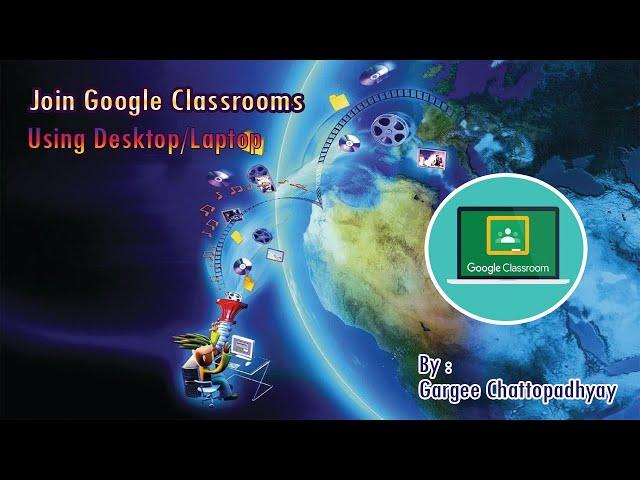 How to join Google Classrooms using Desktop or Laptop