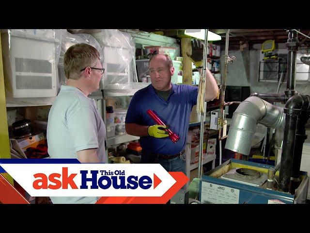 How to Diagnose Leaks in a Steam Boiler | Ask This Old House