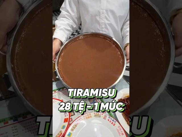 28 TỆ / 1 MÚC BÁNH TIRAMISU