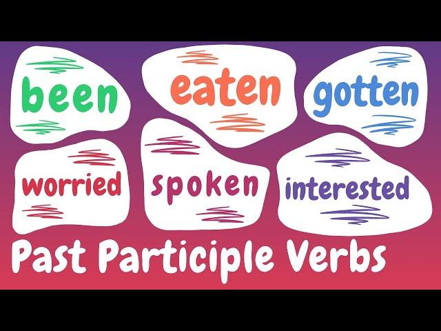 Learn Past Participle Verbs American English | English Grammar Lessons