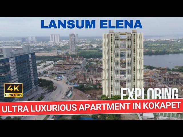 Lansum Elena : Exploring Ultra Luxurious Apartment in Kokapet || Kokapet Real Estate || Kokapet Flat