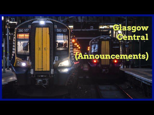 Announcements at: Glasgow Central