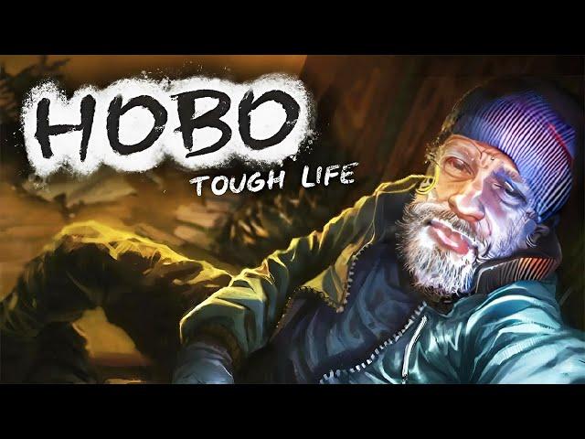 ВЫЖИВАНИЕ В HOBO: TOUGH LIFE 2024 - БУДНИ БРОДЯГИ НА УЛИЦАХ ГОРОДА (СТРИМ) #20