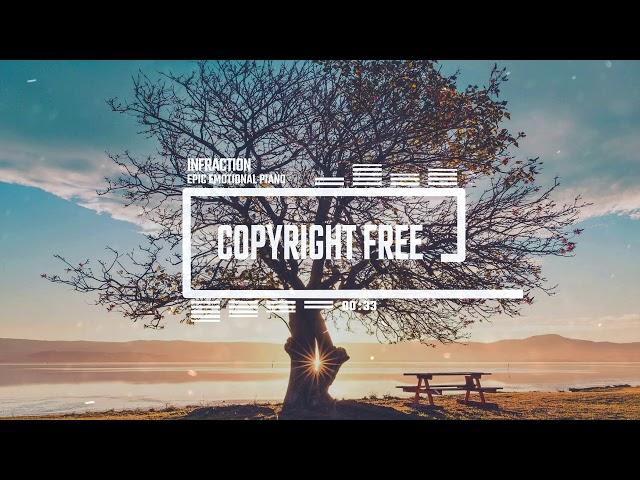 Epic Emotional Piano by Infraction [No Copyright Music]