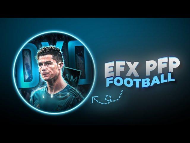 Efx Pfp Alight Motion Preset | Football Pfp | Alight Motion Pfp Preset