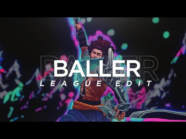 BALLER by evol League of Legends edit (clips in desc) #FaZeEditors