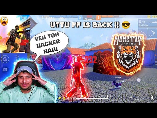 Uttu FF is back after a long time ⏳🫨️ @NonstopGaming_ #freefire #nonstopgaming #freestyle