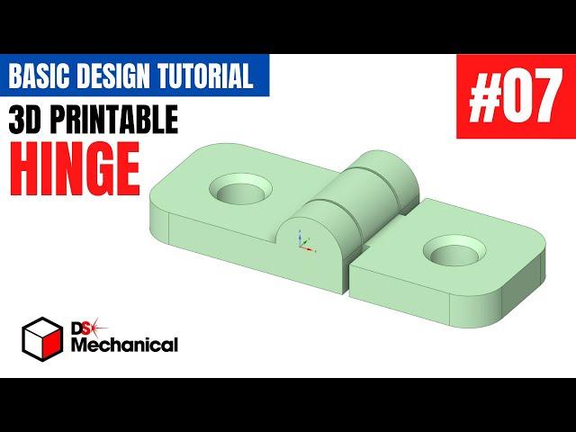 Design 3D Printable HINGE - Narrated Tutorial of 3D Modeling Using Designspark Mechanical #06