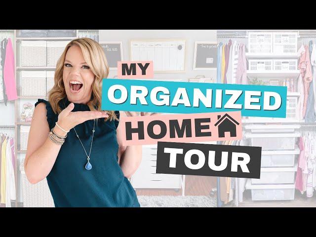 My Organized Home Tour 2023