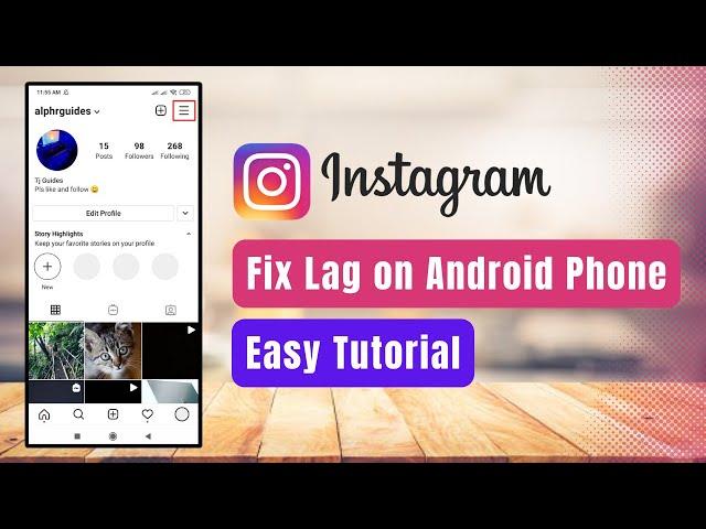 Fix Instagram Lag on Android !