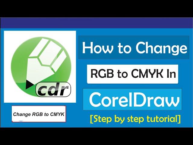 How To Change RGB To CMYK In CorelDraw