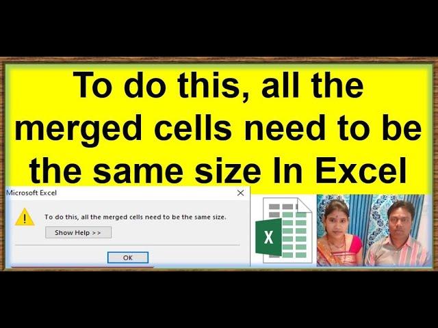 to do this, all the mergd cells need to be the same size | how to find merged cells in excel