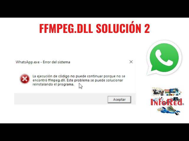 Cómo Solucionar FFMPEG DLL WHATSAPP de Escritorio Parte 2